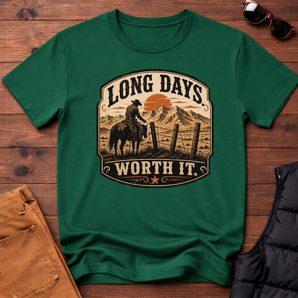 Long Days Worth It T-Shirt