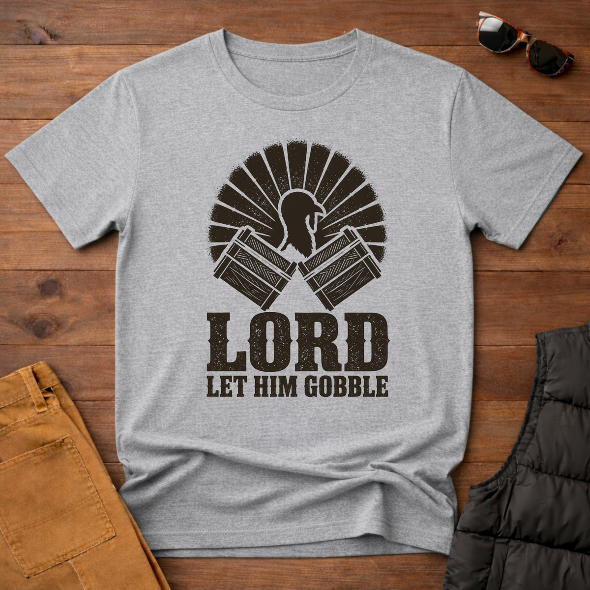 Lord Let Him Gobble T-Shirt