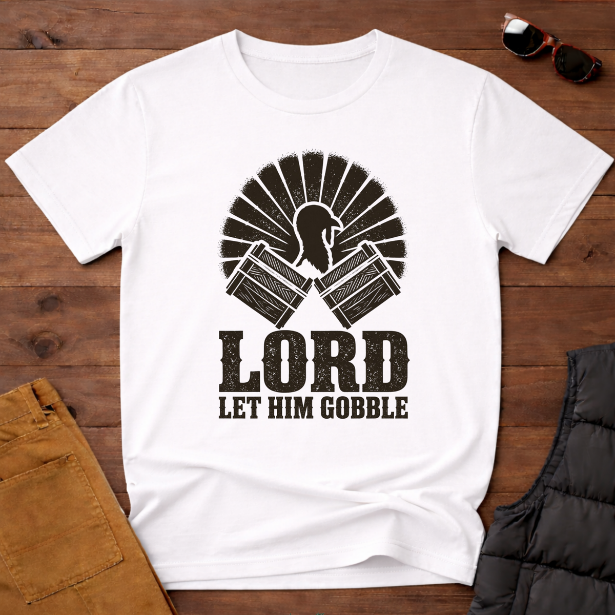 Lord Let Him Gobble T-Shirt