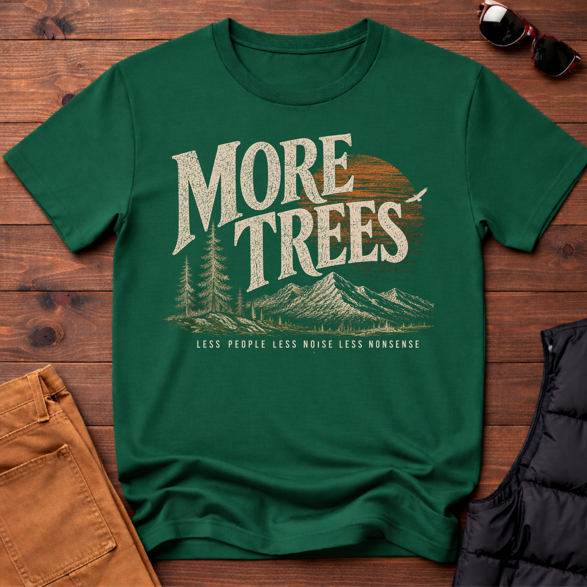 More Trees Less Nonsense T-Shirt