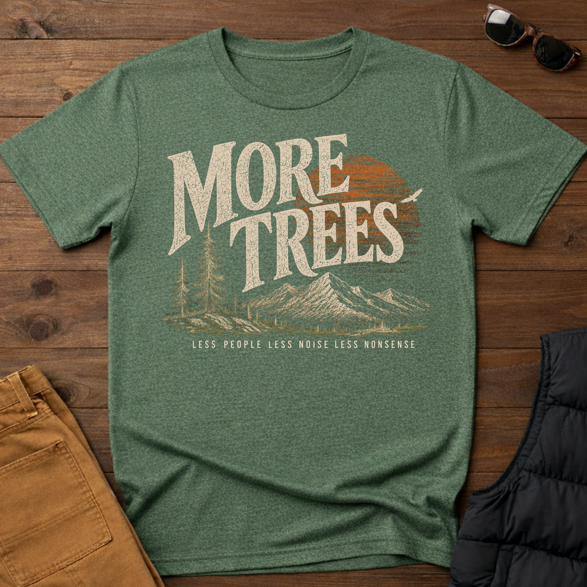 More Trees Less Nonsense T-Shirt