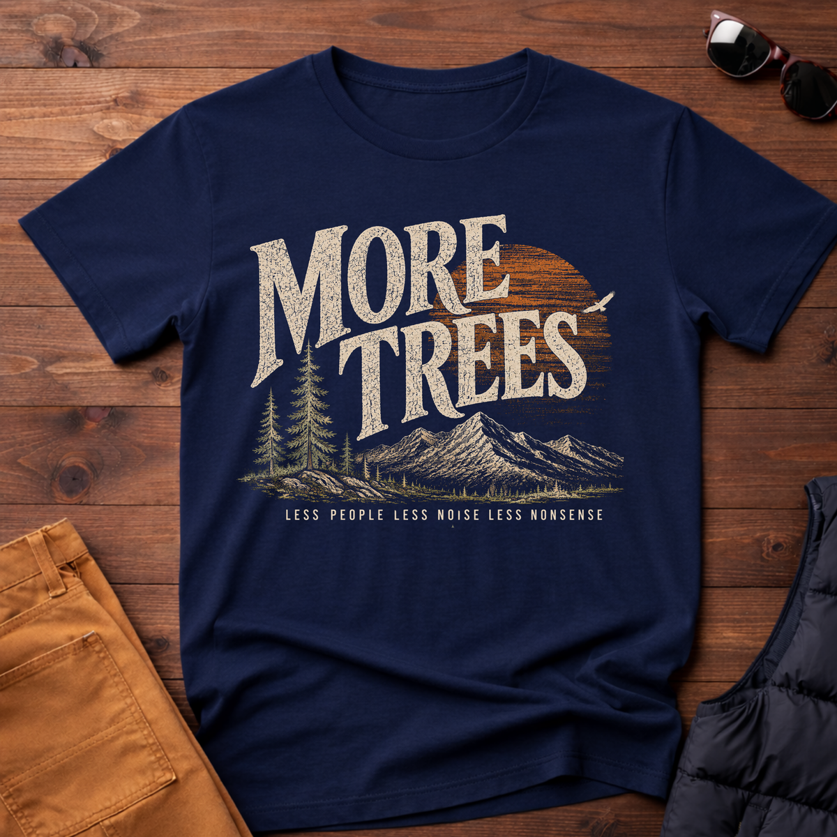 More Trees Less Nonsense T-Shirt