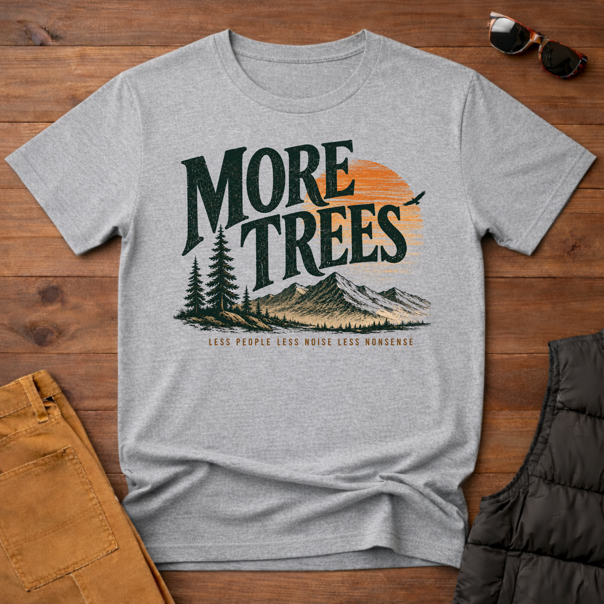 More Trees Less Nonsense T-Shirt