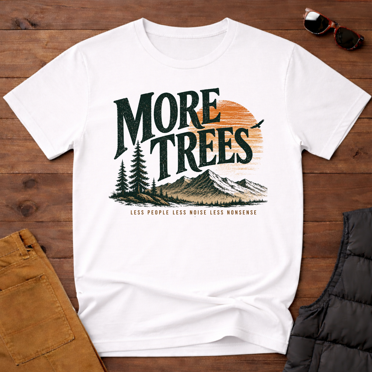 More Trees Less Nonsense T-Shirt