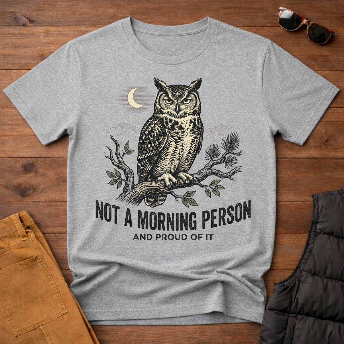 Not A Morning Person And Proud Of It T-Shirt