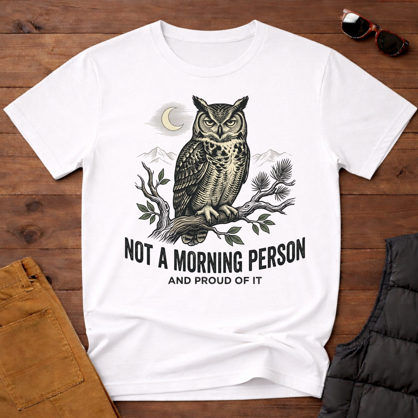 Not A Morning Person And Proud Of It T-Shirt