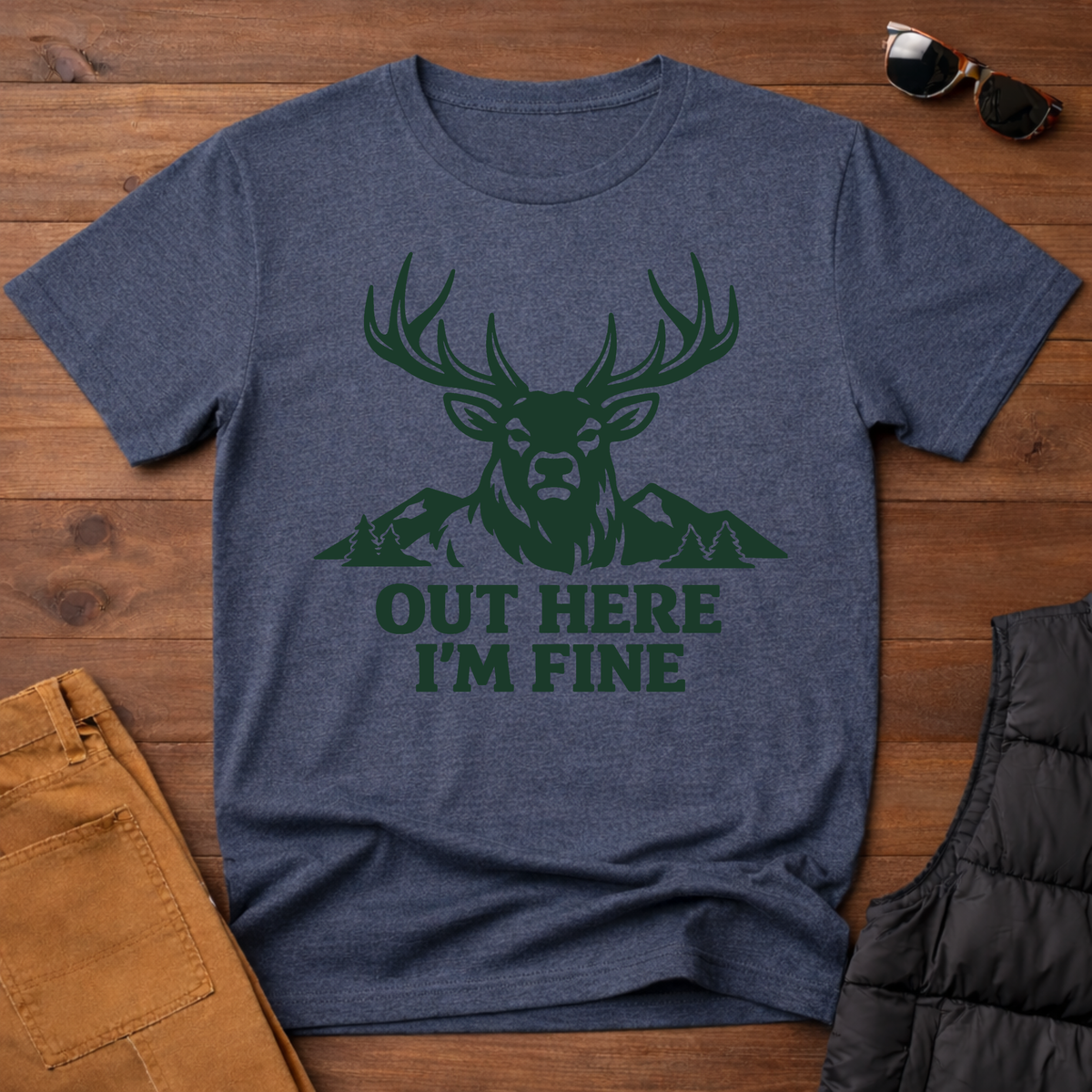 Out Here I'm Fine T-Shirt