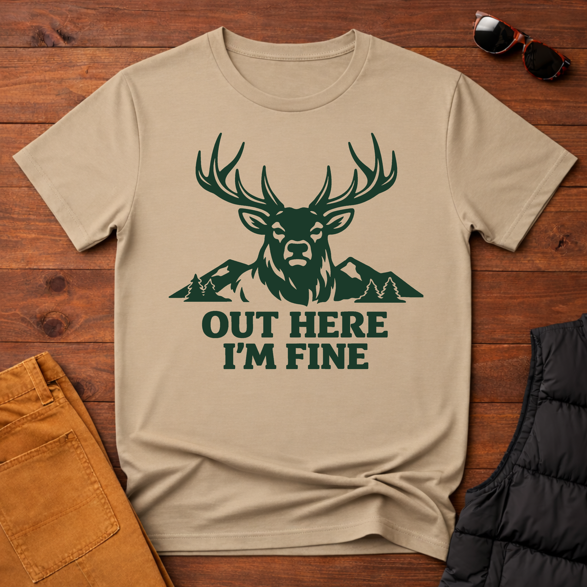 Out Here I'm Fine T-Shirt