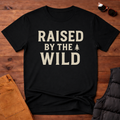Raised by the Wild T-Shirt