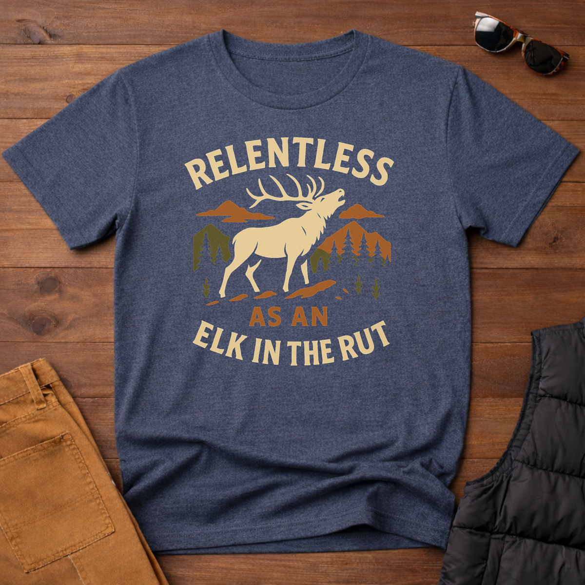 Relentless as an Elk in the Rut T-Shirt