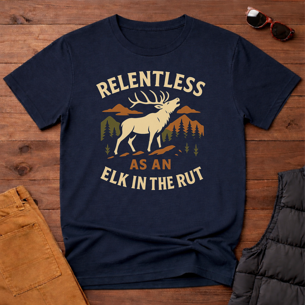 Relentless as an Elk in the Rut T-Shirt