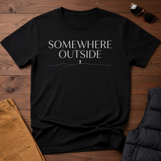 Somewhere Outside T-Shirt