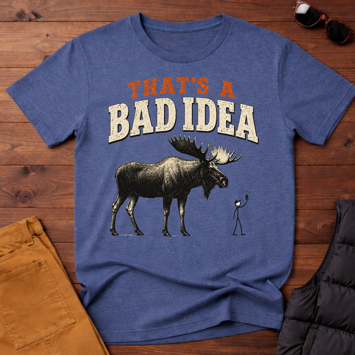 That's A Bad Idea T-Shirt