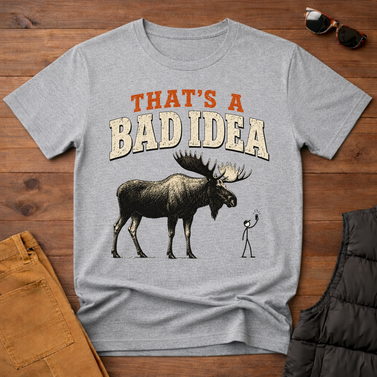 That's A Bad Idea T-Shirt
