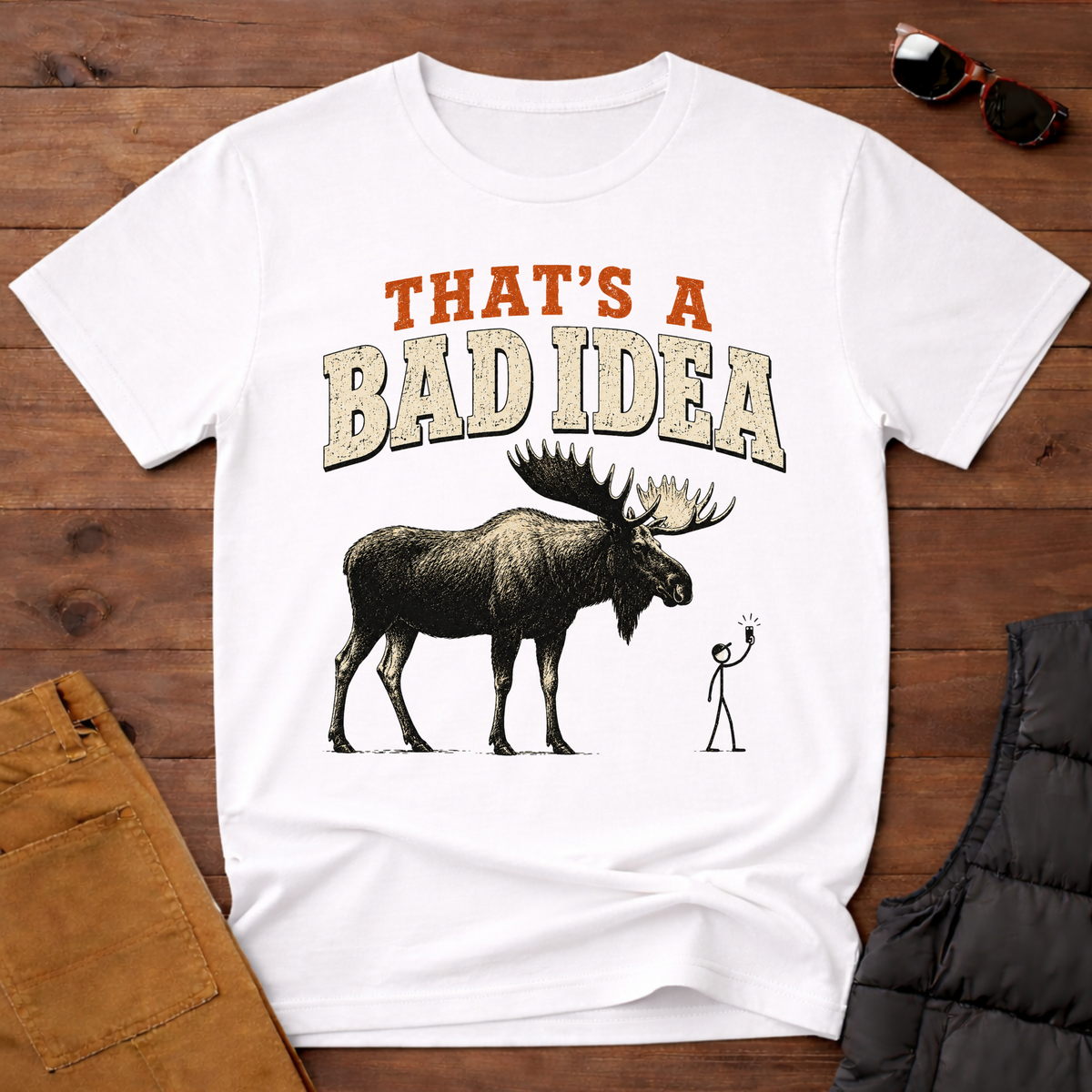 That's A Bad Idea T-Shirt