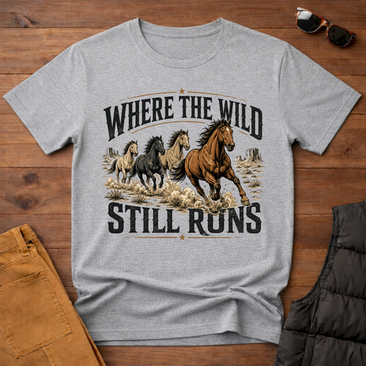 Where The Wild Still Runs T-Shirt