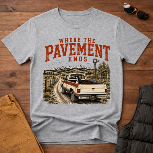 Where the Pavement Ends T-Shirt