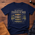 He Makes Fishers of Men T-Shirt