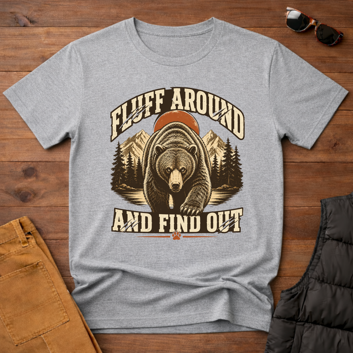 Fluff Around And Find Out T-Shirt