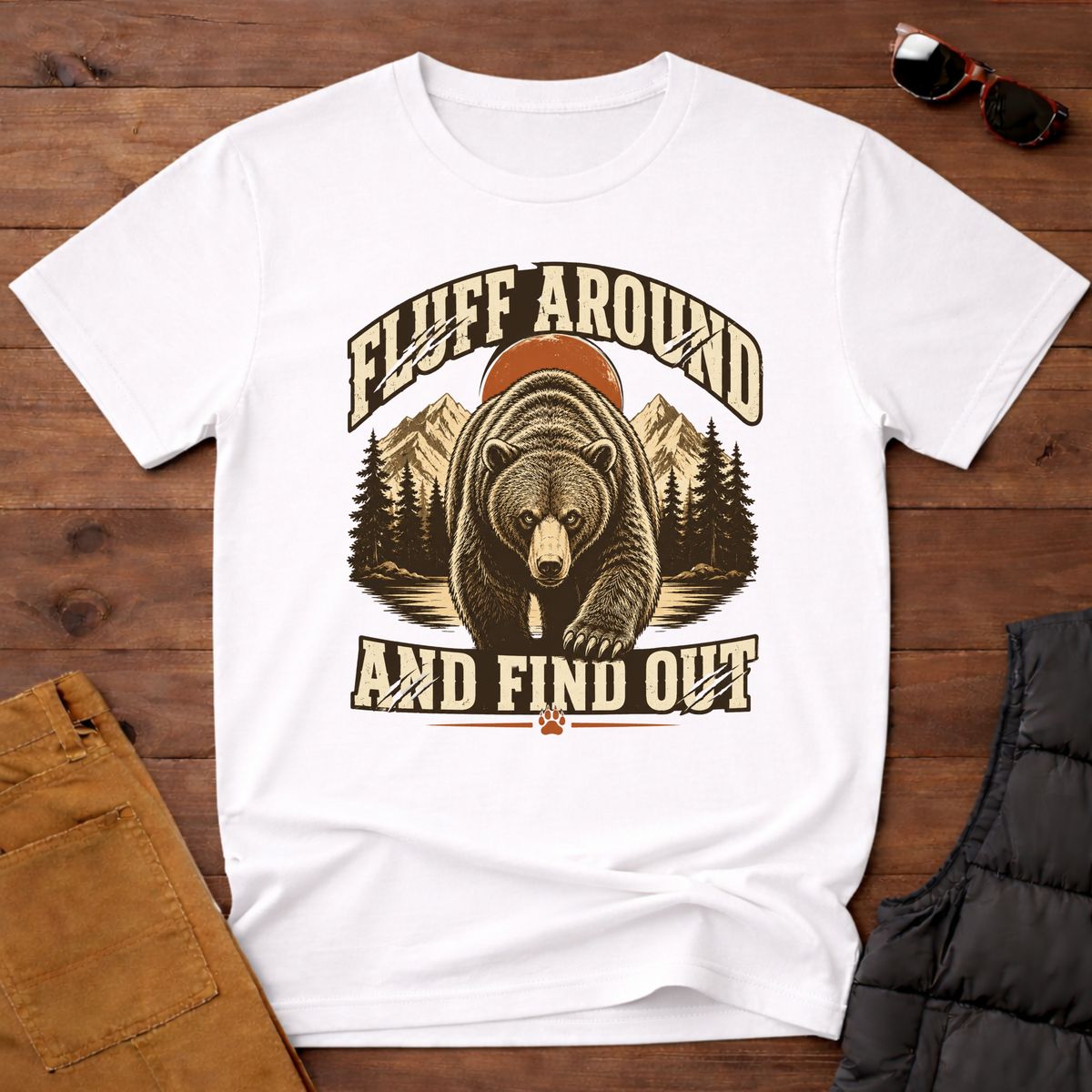 Fluff Around And Find Out T-Shirt