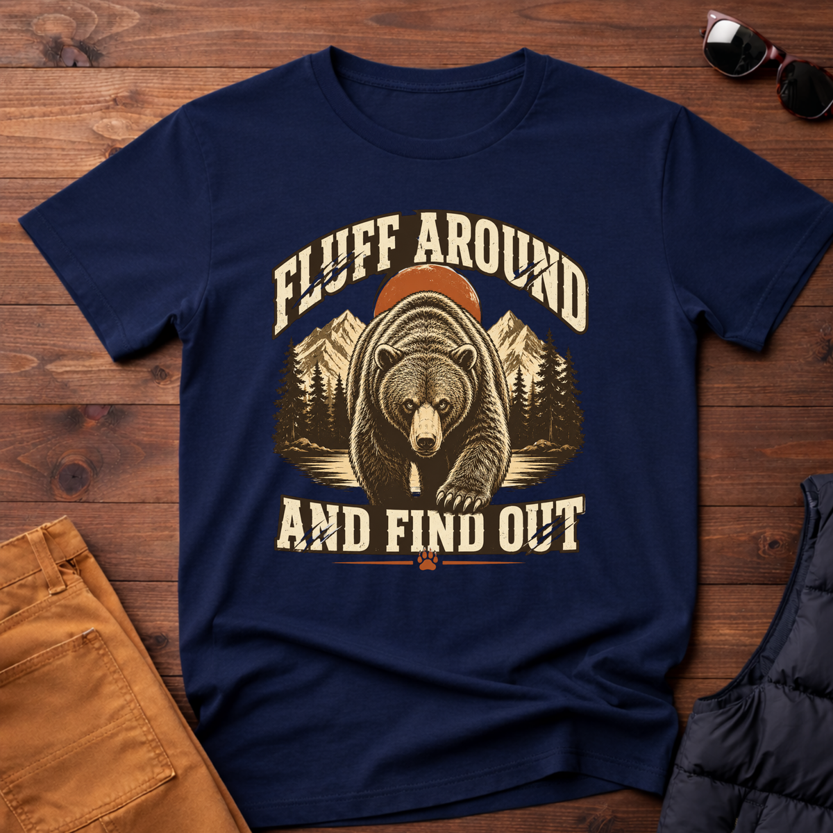 Fluff Around And Find Out T-Shirt