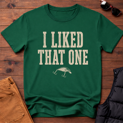 I Liked That One T-Shirt