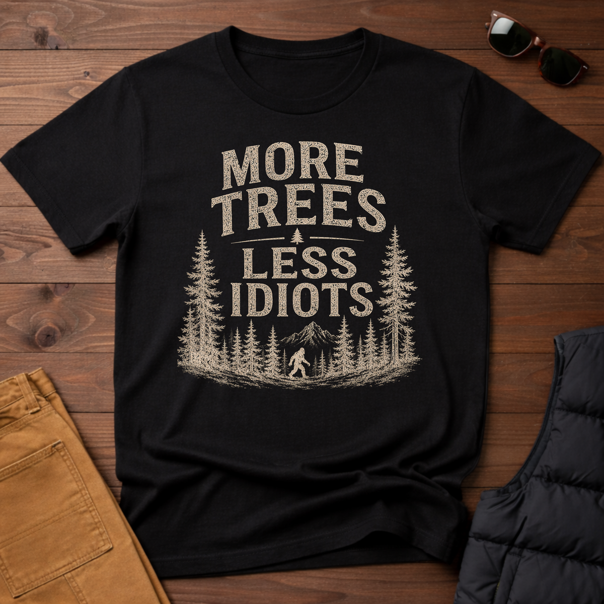 More Trees Less Idiots T-Shirt