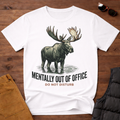 Mentally Out Of Office T-Shirt