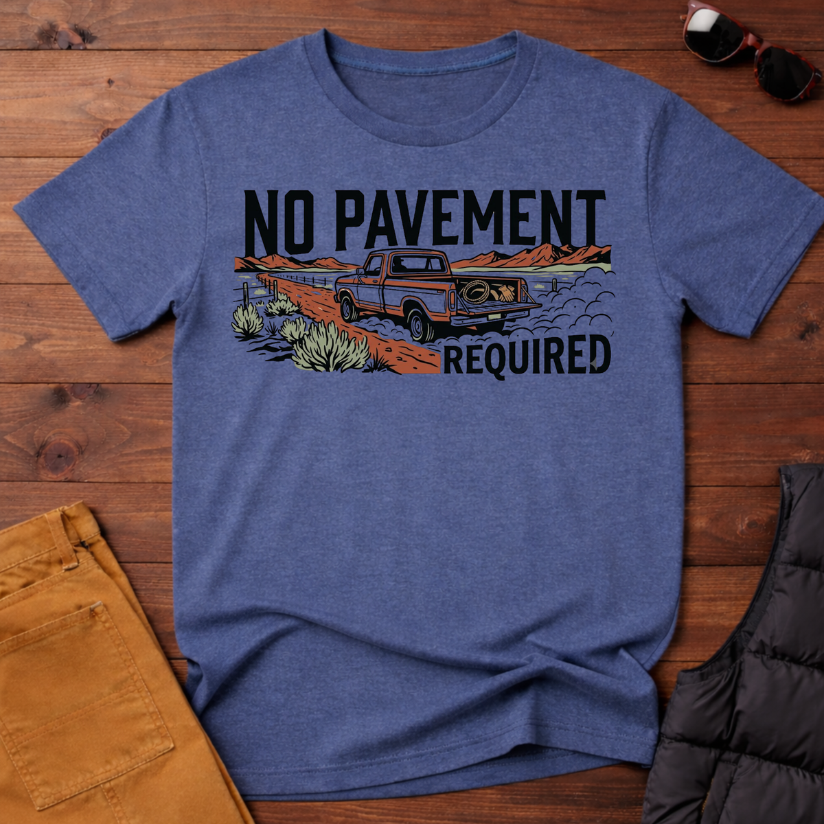 No Pavement Required T-Shirt