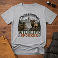 Professional Wildlife Spooker T-Shirt