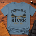 Professional River Watcher T-Shirt