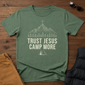 Trust Jesus Camp More T-Shirt
